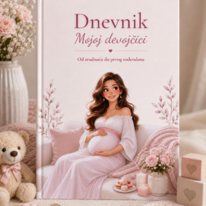 Dnevnik "Mojoj devojčici" - od trudnoće do prvog rođendana
